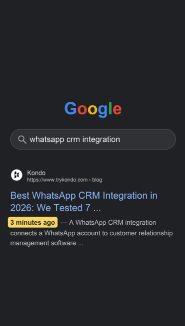 A Google search for whatsapp crm integration shows Kondo's post, marked 3 minutes ago.
